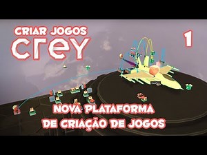 🇧🇷 Nova Plataforma Fácil e Rápida para Criação de Jogos - Crey - 01 - Como Criar Jogos na Crey