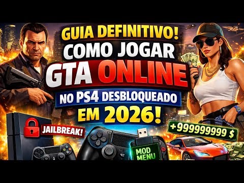 🔥 GUIA DEFINITIVO – GTA ONLINE NO PS4 DESBLOQUEADO!