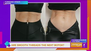 Are Smooth Threads the next Botox?