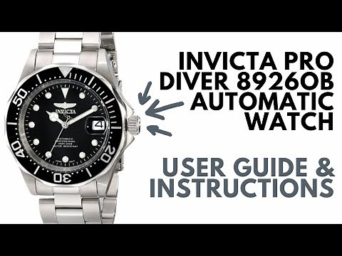 Invicta Pro Diver 8926OB Automatic Manual & Instructions | Set Time, Date, Wind, Adjust Bracelet