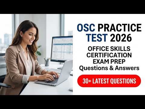 Pass the OSC Exam 2026 First Attempt Ultimate Office Skills Certification Prep Guide