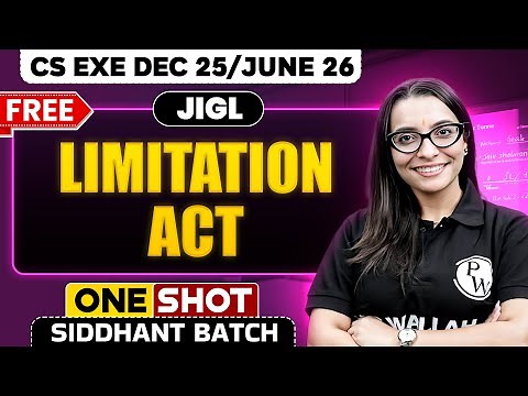 Limitation Act | JIGL | One Shot🔥 CS Exe Dec 25/June 26