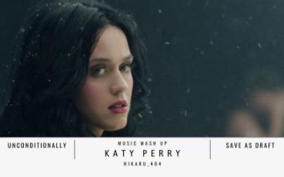 【混音】我把对你无条件的爱写进了草稿 (Unconditionally × Save As Draft)