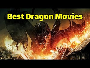 Best Dragon movies | Top 10 Dragon movies
