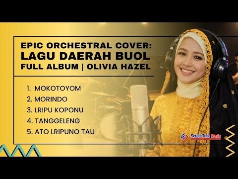 Full Album Lagu Daerah Buol Orkestra 🎻 | Cover by Olivia Hazel (Emotional & Cinematic)