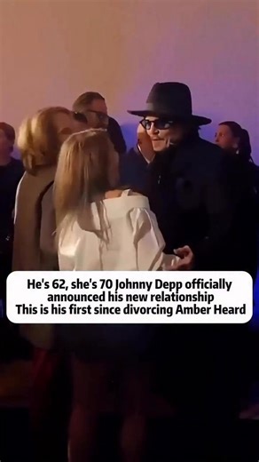 He’s 62 she’s 70 johnny depp officially announced his new relationship after divorcing amber heard