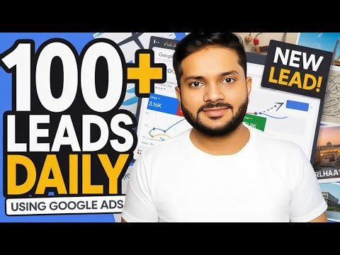 Get 100+Leads: How to Run Google Ads for Tour & Travel Agencies in 2025 [Step-by-Step]