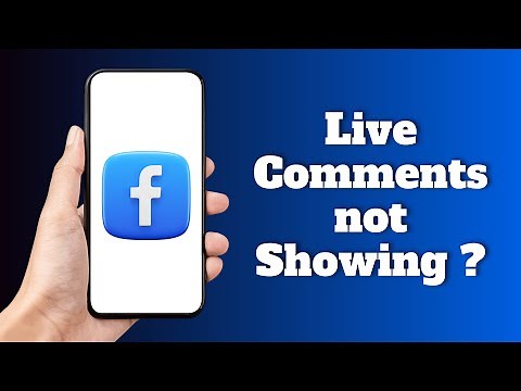 How to Fix Facebook Live Comments not Showing