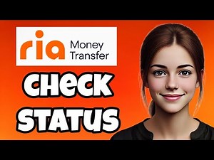 How to Check Ria Money Transfer Status in 2025 – Easy Step-by-Step Guide