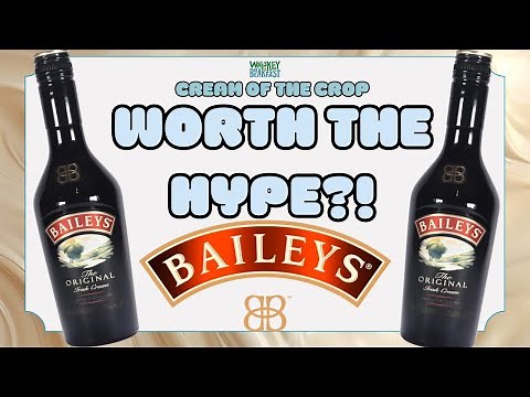 Baileys Original Irish Cream Review: Is It Still the Best? Cream of the Crop