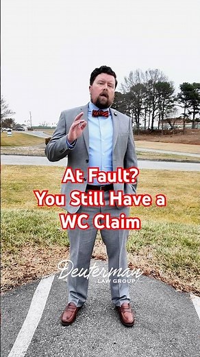 At Fault? You Still Have a WC Claim #workerscomp