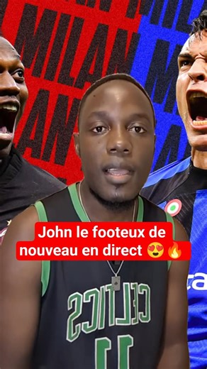 Milan AC vs Inter Milan en Direct avec John le footeux ⚽🔥#football#johnlefooteux#live