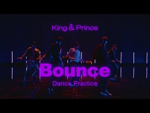 【CHOREOGRAPHY】King & Prince「Bounce」-Dance Practice-