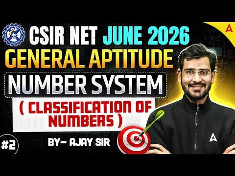 CSIR NET General Aptitude | CSIR NET General Aptitude Cassification Of Numbers By Ajay Sir