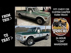 1971 Chevy C20 Custom Camper - 24 Hour “1 Day” Makeover! From Farm Truck To Classic Cruiser!