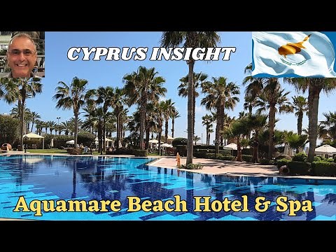 Aquamare Beach Hotel & Spa, Paphos Cyprus - A Tour Around