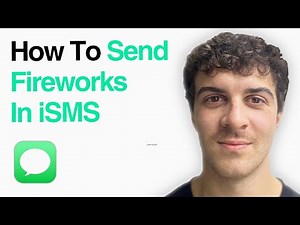 How To Send Fireworks In Imessage (2025 Guide)