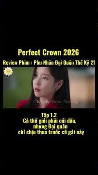 [Review Phim Perfect Crown ] Tập 1.2 #perfectcrown #tap1 #iu #drama #reviewphim #tomtatphim