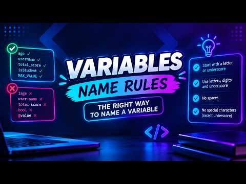 Variable Identifiers | كيف تختار اسمًا صحيحًا للمتغير؟