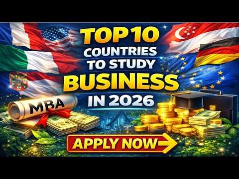 Top 10 Countries for MBA & Management Degrees in 2026 (Best Study Abroad Destinations)