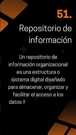 51. Qué es Repositorio de información