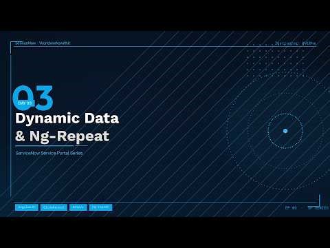 Service Portal Dynamic Data | ng repeat | Day3