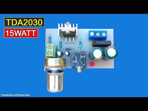 TDA2030 Audio Amplifier 15W Circuit + PCB