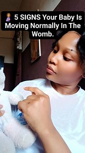 238K views · 1.4K reactions | 擄 5 SIGNS Your Baby Is Moving Normally In The Womb. | Proud Midwife Favour | Facebook