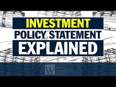 What is an Investment Policy Statement? - Why Every Investor Should Have an IPS
