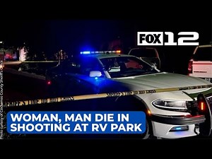 Woman, man dead after shooting at RV park in Welches