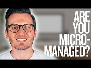 5 Effective Ways to Handle a Micromanaging Boss