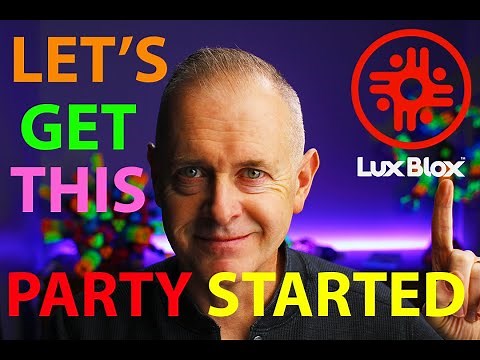 GETTING STARTED WITH LUX BLOX