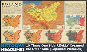 10 Times One Side REALLY Creamed the Other Side (Lopsided Victories) - History and Headlines