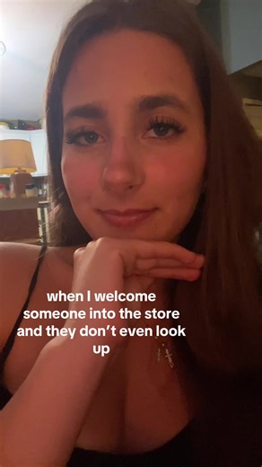 Not expecting them to say anything back but at least look me in the eyes like dang