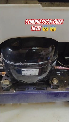 samsung refrigerator compressor over heat issue 😨😨 #samsung #refrigerator #voltasac