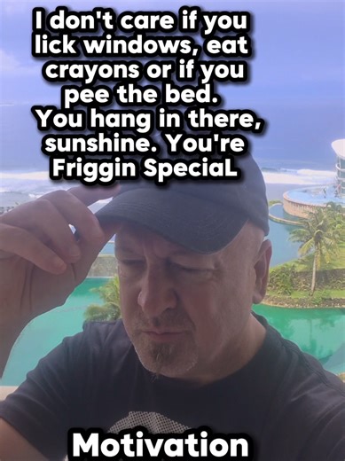 You're Friggin Special: A Motivational Boost