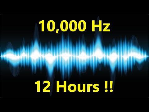 Very high pitch disturbing sound for 12 Hours | 10,000 Hz Most Annoying Sound Frequency