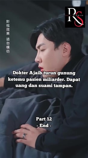 Part 12 - End - Dokter Ajaib turun gunung ketemu pasien miliarder. Dapat uang dan suami tampan. #dracin #dokter #ajaib #miliarder