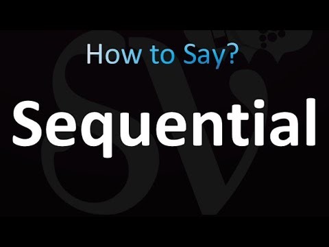 How to Pronounce Sequential (correctly!)