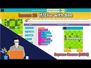 EP15. lesson 15 If/Else with Bee [เงื่อนไข(If/Else)กับเรื่องผึ้ง] | สอน code.org Express Course 2021