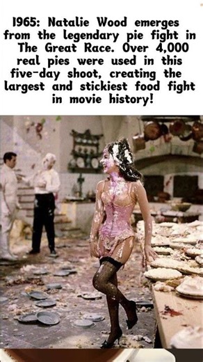 The Messiest Scene in History: Natalie Wood’s 4,000-Pie Fight (1965)