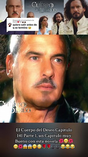 El Cuerpo del Deseo Capítulo 141: Resumen y Análisis