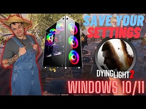 Dying Light 2 Not Saving Settings FIX Windows 10/11