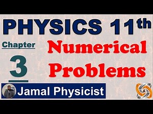 Numerical Problems Chapter 3 Forces and Motion l First Year Physics Federal Board KPK Syllabus