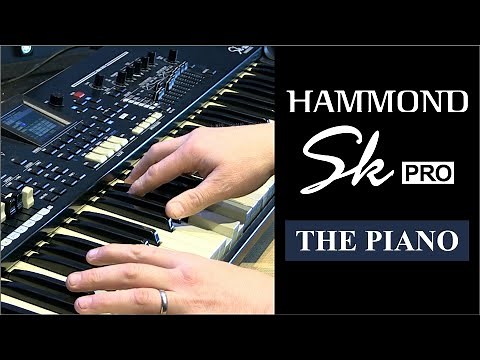Hammond SK Pro Tips & Tricks - Exploring & Tweaking Piano Voices