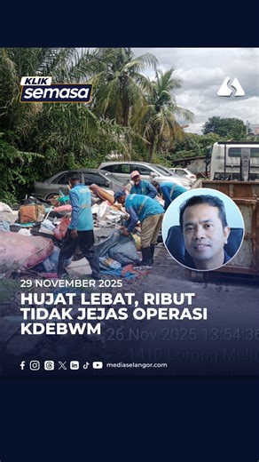 KDEB Waste Management (KDEBWM) mengekalkan operasi kutipan dan pengurusan sisa pepejal serta pembersihan awam di seluruh Selangor, meskipun ramalan ribut dan hujan lebat dijangka berterusan hingga Ahad. Menurut Pengurus Besar Operasi KDEBWM, Mohd Idris Mohamed Yusof, penyesuaian tugasan secara masa nyata akan dilaksanakan sekiranya cuaca memburuk. #MediaSelangor #kliksemasa | Media Selangor