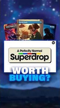 Are These New Secret Lair Worth It? (Perfectly Normal Superdrop Ranked)