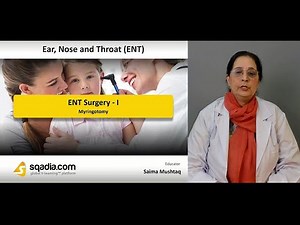 ENT Surgery -I | Myringotomy