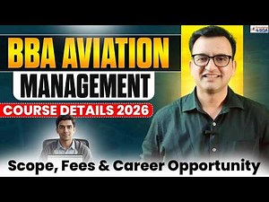 Complete Guide to BBA in Aviation Management | Eligibility, Scope & Jobs