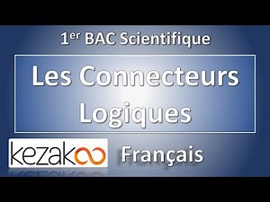 Français 1 BAC - Régional | Les Connecteurs Logiques